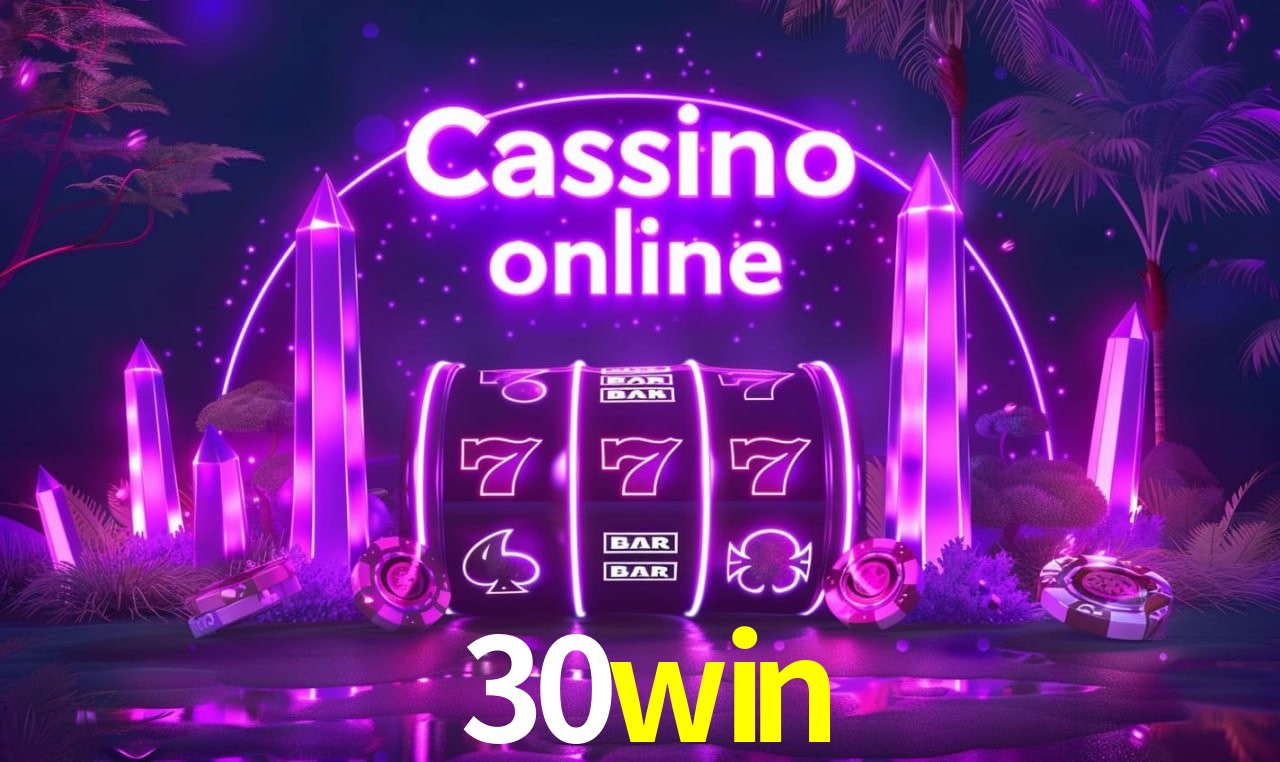 Jogos de Slot 30win